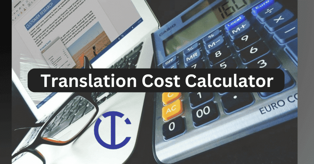 Cost calculator for estimating translation project expenses.